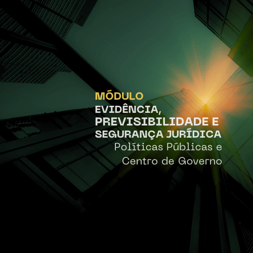 Evidência, previsibilidade e segurança jurídica